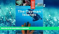 READ THE NEW BOOK Dive the Cayman Islands (Interlink Dive Guide) READ EBOOK