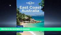 PDF ONLINE Lonely Planet East Coast Australia (Travel Guide) PREMIUM BOOK ONLINE