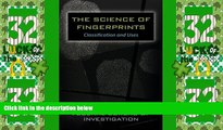Big Deals  The Science of Fingerprints: Classification and Uses  Best Seller Books Most Wanted