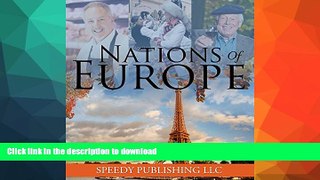 FAVORITE BOOK  Nations Of Europe: Fun Facts about Europe for Kids FULL ONLINE