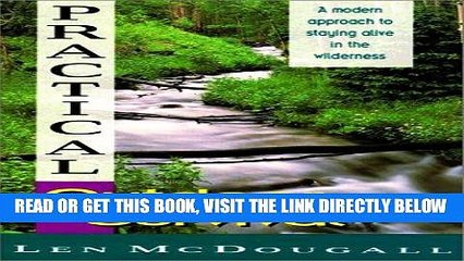 Download Video: [READ] EBOOK Practical Outdoor Survival: A Modern Approach ONLINE COLLECTION