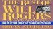 [FREE] EBOOK The Best of Will Rogers: A Collection of Rogers  Wit and Wisdom Astonishingly
