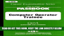 [FREE] EBOOK Computer Operator Trainee(Passbooks) (Passbook for Career Opportunities) ONLINE
