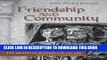 [PDF] Friendship and Community: The Monastic Experience, 350-1250 Full Collection