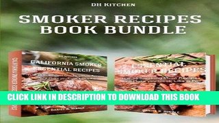 [PDF] Smoker Recipes Book Bundle: TOP 25 California Smoking Meat + Essential Smoking Meat Recipes