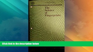 Big Deals  The Science of Fingerprints: Classification and Uses  Best Seller Books Best Seller