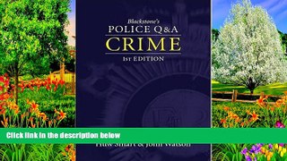 Big Deals  Crime (Blackstone s Police Q   A)  Full Read Most Wanted