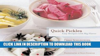 [PDF] Quick Pickles: Easy Recipes with Big Flavor Full Online