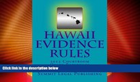 Big Deals  Hawaii Evidence Rules Courtroom Quick Reference: 2013  Best Seller Books Best Seller
