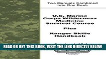 [READ] EBOOK U.S. Marine Corps Wilderness Medicine Survival Course Plus Ranger Skills Handbook