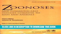 [FREE] EBOOK Zoonoses and Communicable Diseases Common to Man and Animals, Vol. III: Parasitoses,