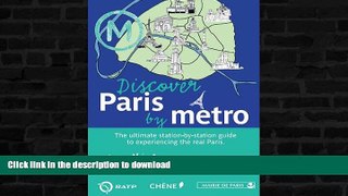 READ BOOK  Discover Paris by Metro  BOOK ONLINE