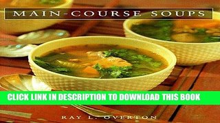 Ebook Main-Course Soups Free Read