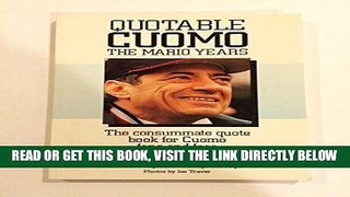 [FREE] EBOOK Quotable Cuomo: The Mario Years BEST COLLECTION