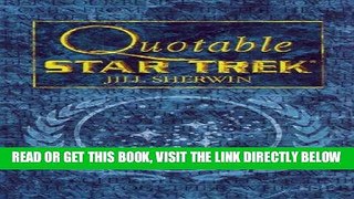 [READ] EBOOK Quotable Star Trek ONLINE COLLECTION