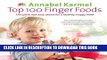 [PDF] Top 100 Finger Foods: 100 Quick and Easy Meals for a Healthy, Happy Child Full Online