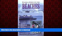 READ THE NEW BOOK Walks and Hikes on the Beaches Around Puget Sound (Walks and Hikes Series) VI