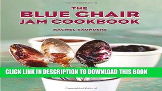 [PDF] The Blue Chair Jam Cookbook Full Online