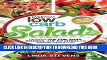 Best Seller Low Carb Salads: Delicious Low Carb Salad, Dressing, and Dip Recipes For Extreme