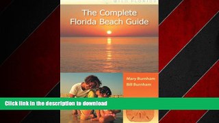 READ PDF The Complete Florida Beach Guide (Wild Florida) READ PDF BOOKS ONLINE