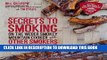 Best Seller Secrets to Smoking on the Weber Smokey Mountain Cooker and Other Smokers: An