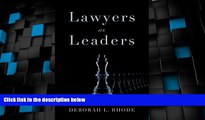 Big Deals  Lawyers as Leaders  Full Read Most Wanted