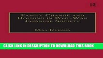 [PDF] Family Change and Housing in Post-War Japanese Society: The Experiences of Older Women Full