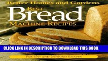 [PDF] Best Bread Machine Recipes: For 1 1/2- and 2-pound  loaves (Better Homes and Gardens Test