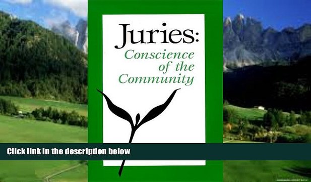 Big Deals Juries: Conscience of the Community Full Ebooks Most Wanted