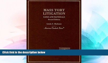 Must Have  Mass Tort Litigation: Cases and Materials (American Casebook Series)  READ Ebook Full