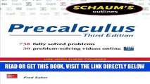 [FREE] EBOOK Schaum s Outline of Precalculus, 3rd Edition: 738 Solved Problems   30 Videos (Schaum