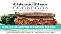 Ebook The New Chicago Diner Cookbook: Meat-Free Recipes from America s Veggie Diner Free Read