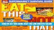 [READ] EBOOK Eat This Not That! Supermarket Survival Guide: The No-Diet Weight Loss Solution BEST