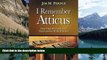 Books to Read  I Remember Atticus: Inspiring Stories Every Trial Lawyer Should Know  Full Ebooks