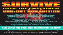 [FREE] EBOOK Survive Until The End Comes - (Bug-Out Bag Edition): Survive Earthquakes, Floods,
