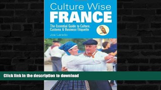 FAVORITE BOOK  Culture Wise France: The Essential Guide to Culture, Customs   Business Etiquette