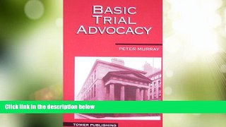 Big Deals  Basic Trial Advocacy  Best Seller Books Most Wanted