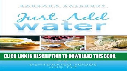 [PDF] Just Add Water How to Use Dehydrated Food and TVP Popular Collection
