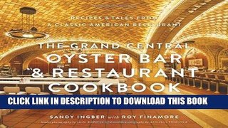 Best Seller Grand Central Oyster Bar and Restaurant Cookbook Free Read