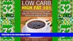 Big Deals  Low Carb High Fat 101: 20+ Best Recipes and Weekly LCHF Meal Plan, LCHF Explained,