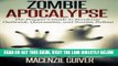 [READ] EBOOK Zombie Apocalypse: The Prepper s Guide to Pandemic Outbreak, Quarantine, and Zombie