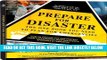 [FREE] EBOOK Prepare for Disaster: The One Book You Need to Plan for Emergencies ONLINE COLLECTION