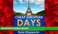 FAVORIT BOOK Cheap European Days - Budget Travel Tips for Museums, Shopping, Food and More in