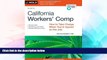 Must Have  California Workers  Comp: How to Take Charge When You re Injured on the Job  Premium