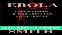 [FREE] EBOOK Ebola: Understanding and Preparing for an Outbreak ONLINE COLLECTION