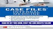 [FREE] EBOOK Case Files Internal Medicine, Fifth Edition (LANGE Case Files) BEST COLLECTION