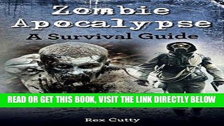 [FREE] EBOOK Zombie Apocalypse: A Survival Guide BEST COLLECTION