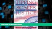 Big Deals  Tipping the Scales of Justice: Fighting Weight Based Discrimination  Best Seller Books