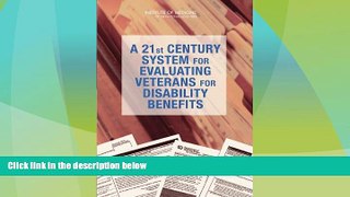 Big Deals  A 21st Century System for Evaluating Veterans for Disability Benefits  Best Seller