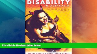 Must Have PDF  Disability in Australia: Exposing a Social Apartheid  Full Read Best Seller